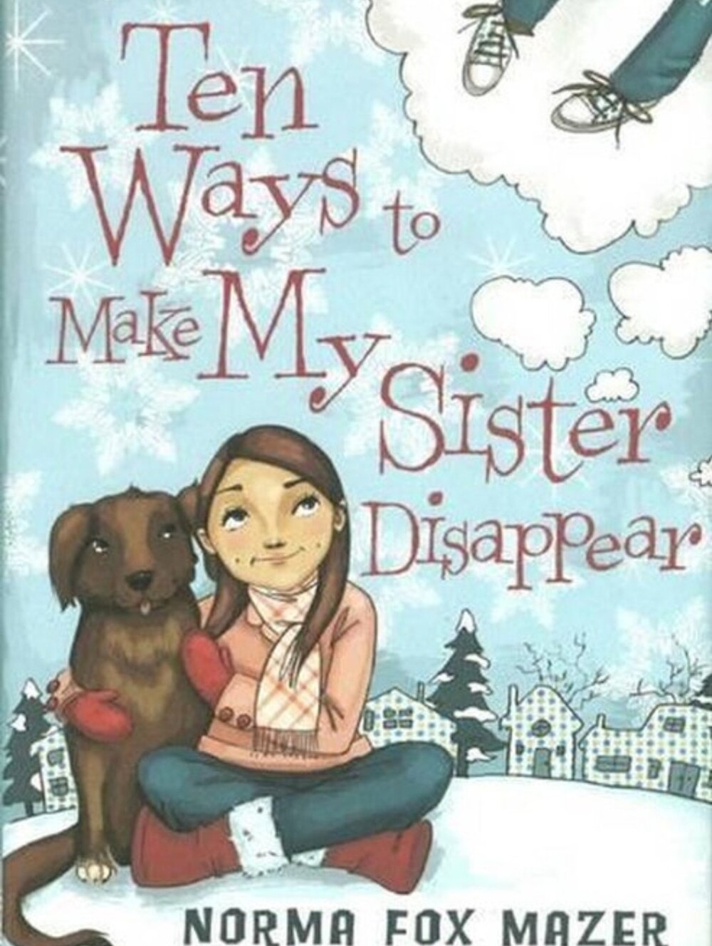 Ten Ways to Make My Sister Disappear by Normafox Mazer Scholastic Paperback